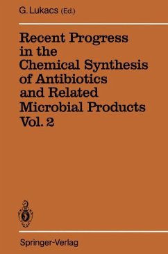 Recent Progress in the Chemical Synthesis of Antibiotics and Related Microbial Products Vol. 2