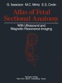 Atlas of Fetal Sectional Anatomy