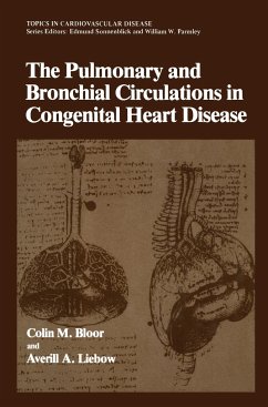 The Pulmonary and Bronchial Circulations in Congenital Heart Disease - Bloor, Colin M.