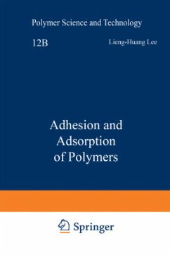 Adhesion and Adsorption of Polymers - Lee, Lieng-Huang