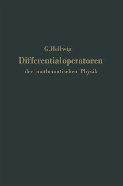 Differentialoperatoren der mathematischen Physik - Hellwig, G.