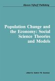 Population Change and the Economy: Social Science Theories and Models