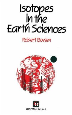 Isotopes in the Earth Sciences - Attendorn, H.-G.;Bowen, R.