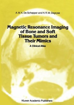 Magnetic Resonance Imaging of Bone and Soft Tissue Tumors and Their Mimics - Schepper, A. M. A. de;Degryse, A. D.