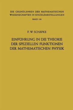 Einführung in die Theorie der Speziellen Funktionen der Mathematischen Physik - Schäfke, Friedrich Wilhelm