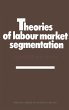 Theories of labour market segmentation - Bild 1