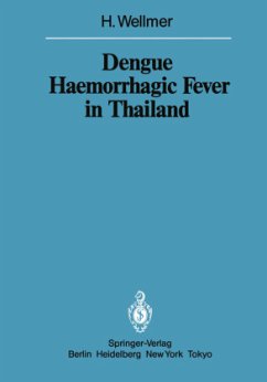 Dengue Haemorrhagic Fever in Thailand - Wellmer, Hella