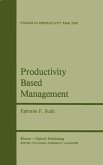 Productivity Based Management