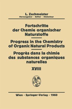 Fortschritte der Chemie organischer Naturstoffe / Progress in the Chemistry of Organic Natural Products / Progrés Dans la Chimie des Substances Organiques Naturelles