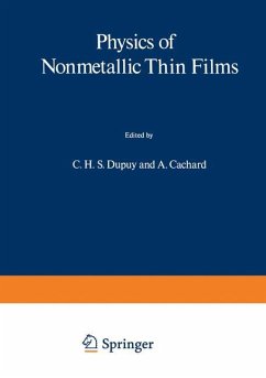 Physics of Nonmetallic Thin Films - Dupuy, C. H. S.;Cachard, A.