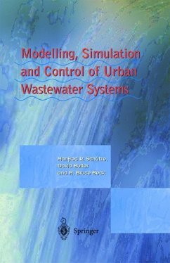 Modelling, Simulation and Control of Urban Wastewater Systems - Schütze, Manfred;Butler, David;Beck, Bruce M.