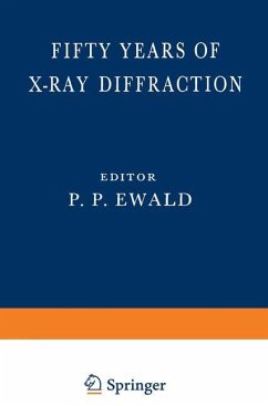 Fifty Years of X-Ray Diffraction - Ewald, P. P.