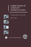 Computation of Unsteady Internal Flows Computation of Unsteady Internal Flows