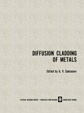 Diffusion Cladding of Metals Diffusion Cladding of Metals
