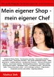 Mein eigener Shop - mein eigener Chef... - Bild 1