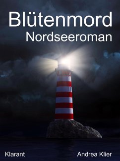 Blütenmord. Ostfrieslandkrimi (eBook, ePUB) - Klier, Andrea