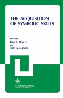 The Acquisition of Symbolic Skills - Sloboda, John A.; Rogers, Don