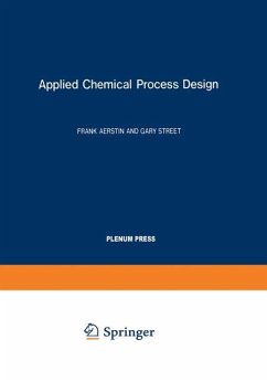 Applied Chemical Process Design - Aerstin, F.;Street, G.