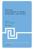 Electron Correlations in Solids, Molecules, and Atoms Electron Correlations in Solids, Molecules, and Atoms