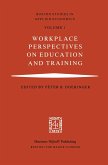 Workplace Perspectives on Education and Training