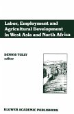 Labor, Employment and Agricultural Development in West Asia and North Africa