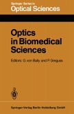 Optics in Biomedical Sciences