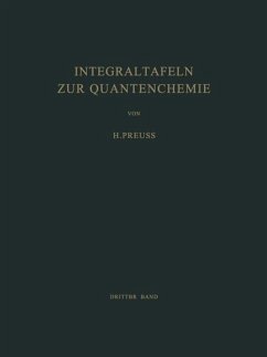 Integraltafeln zur Quantenchemie - Preuss, H. W.
