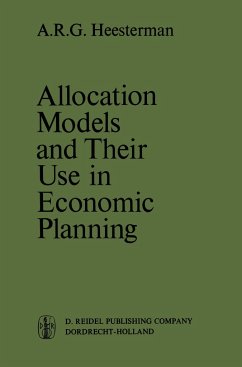 Allocation Models and their Use in Economic Planning - Heesterman, Aaart R.