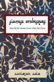 Siamese Arabesques: Tales of the Islamic World with Thai Twists (eBook, ePUB)