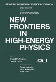 New Frontiers in High-Energy Physics New Frontiers in High-Energy Physics