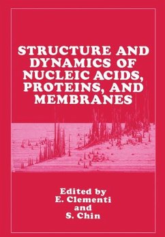 Structure and Dynamics of Nucleic Acids, Proteins, and Membranes - Clementi, E.;Chin, S.