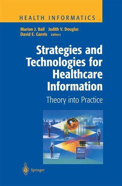 Strategies and Technologies for Healthcare Information