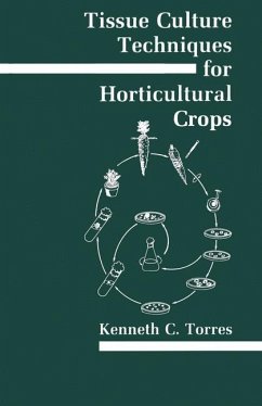Tissue Culture Techniques for Horticultural Crops - Torres, Kenneth C.