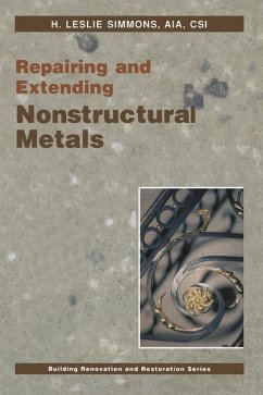 Repairing and Extending Nonstructural Metals