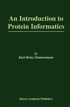 An Introduction to Protein Informatics - Zimmermann, Karl-Heinz