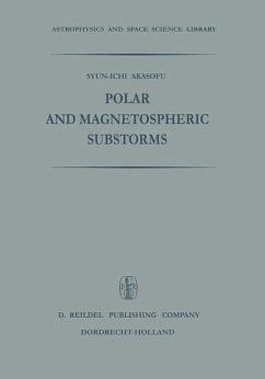 Polar and Magnetospheric Substorms - Akasofu, Syun-Ichi