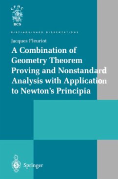 A Combination of Geometry Theorem Proving and Nonstandard Analysis with Application to Newton¿s Principia - Fleuriot, Jacques