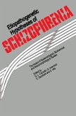 Etiopathogenetic Hypotheses of Schizophrenia