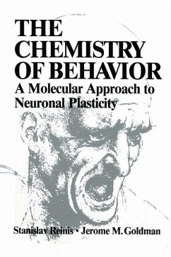 The Chemistry of Behavior - Reinis, Stanislav;Goldman, Jerome M.