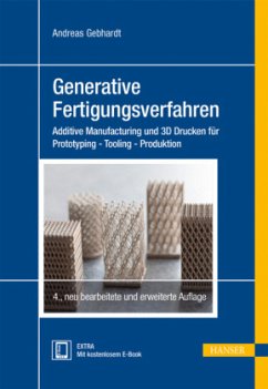 Generative Fertigungsverfahren - Gebhardt, Andreas