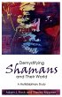 Demystifying Shamans and Their World... - Bild 1