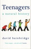 Teenagers: A Natural History (eBook, ePUB)