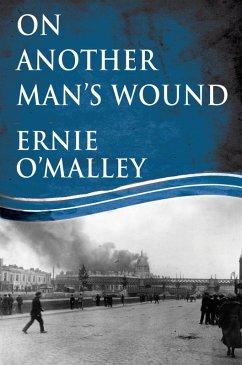 On Another Man's Wound (eBook, ePUB) - O'Malley, Ernie