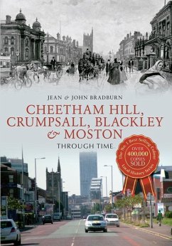 Cheetham Hill, Crumpsall, Blackley & Moston Through Time - Bradburn