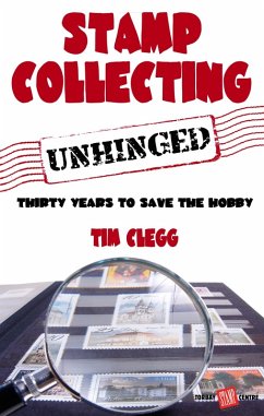 Cover Stamp Collecting Unhinged (eBook, ePUB)