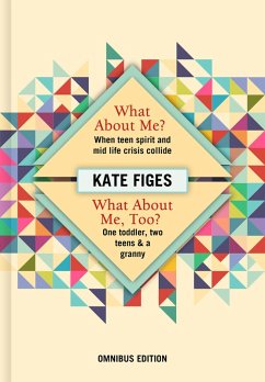 Figes, K: What About Me?' and 'What About Me, Too?' (eBook, ePUB) - Figes, Kate