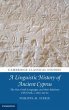 A Linguistic History of Ancient Cyprus - Bild 1
