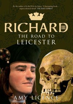 Richard III: The Road to Leicester - Licence, Amy