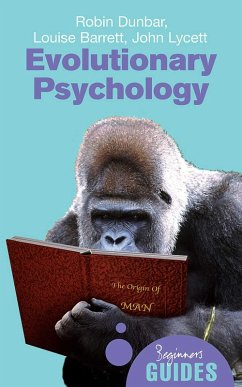 Evolutionary Psychology (eBook, ePUB) - Dunbar, Robin; Lycett, John; Barrett, Louise