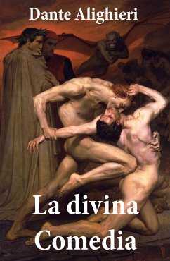 La Divina Comedia (eBook, ePUB) - Alighieri, Dante